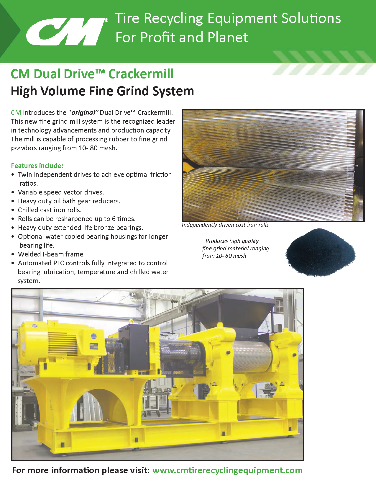 Learn more by viewing the CM Dual Drive Crackermill Brochure. 